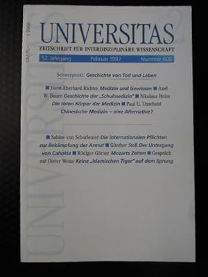 Seller image for Universitas. Zeitschrift fr interdisziplinre Wissenschaft. 52. Jahrgang. Februar 1997. Schwerpunkt: Geschichte von Tod und Leben. Enthlt Beitrge von Horst-Eberhard Richter, Axel W. Bauer, Nikolaus Heim, Paul W. Unschuld, Sabine v. Schorlemer, Gnther Stoll, Rdiger Grner u. Dieter Weiss. for sale by Antiquariat Klaus Altschfl