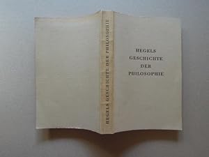 Seller image for Hegels Geschichte der Philosophie. In zusammenhngender Auswahl herausgegeben von Dr. Alfred Baeumler. 1. Aufl. for sale by Antiquariat Klaus Altschfl