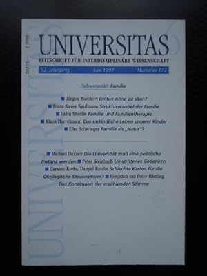 Universitas. Zeitschrift für interdisziplinäre Wissenschaft. 52. Jahrgang. Juni 1997. Schwerpunkt...