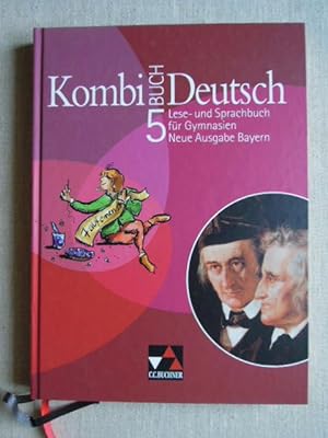 Kombi-Buch Deutsch 5. Lese- und Sprachbuch für Gymnasien. Neue Ausgabe Bayern.