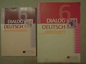 Dialog Deutsch 6. Lehrermaterialien. Und: Dialog Deutsch 6. Arbeitsheft. Ausgabe S. 2 Hefte
