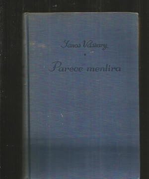 Imagen del vendedor de PARECE MENTIRA a la venta por Desvn del Libro / Desvan del Libro, SL