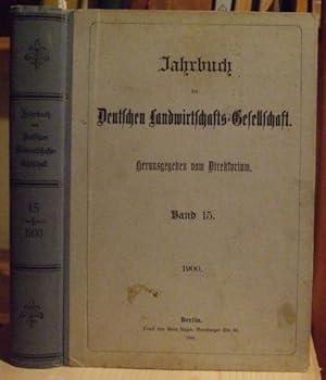 Bild des Verkufers fr Jahrbuch der Deutschen Landwirtschafts-Gesellschaft. Band 15. zum Verkauf von Versandantiquariat Trffelschwein