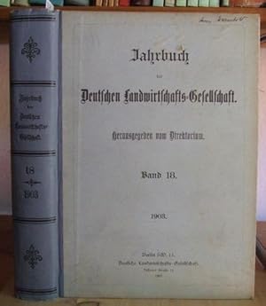 Bild des Verkufers fr Jahrbuch der Deutschen Landwirtschafts-Gesellschaft. Band 18. zum Verkauf von Versandantiquariat Trffelschwein