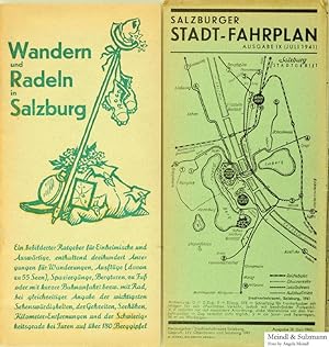 Wandern und Radeln in Salzburg. Ein bebilderter Ratgeber für Einheimische und Auswärtige, enthalt...