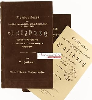 Imagen del vendedor de Beschreibung der hochfrstlich-erzbischflichen Haupt- und Residenzstadt Salzburg und ihrer Gegenden verbunden mit ihrer ltesten Geschichte. 2 Bnde. a la venta por Antiquariat MEINDL & SULZMANN OG