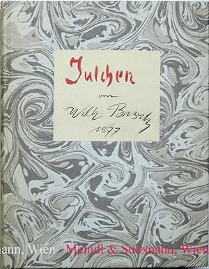 Bild des Verkufers fr Julchen von Wilh. Busch 1877. Faksimile der Handschrift. Herausgegeben von Friedrich Bohne. zum Verkauf von Antiquariat MEINDL & SULZMANN OG