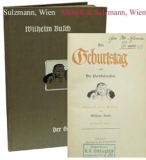 Bild des Verkufers fr Der Geburtstag oder Die Partikularisten. Schwank in 100 Bildern. 65.-70. Tausend. zum Verkauf von Antiquariat MEINDL & SULZMANN OG