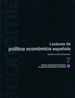 Imagen del vendedor de LECTURAS DE POLTICA ECONMICA ESPAOLA 7. a la venta por Librera Torren de Rueda