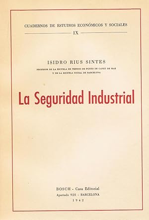 Seller image for LA SEGURIDAD INDUSTRIAL for sale by Librera Torren de Rueda