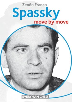 Imagen del vendedor de Spassky : Move by Move a la venta por GreatBookPrices