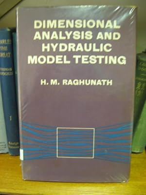 Seller image for Dimensional Analysis and Hydraulic Model Testing for sale by PsychoBabel & Skoob Books