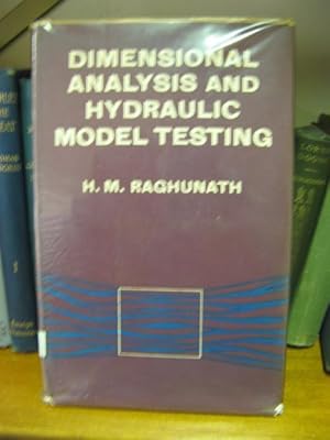 Bild des Verkufers fr Dimensional Analysis and Hydraulic Model Testing zum Verkauf von PsychoBabel & Skoob Books