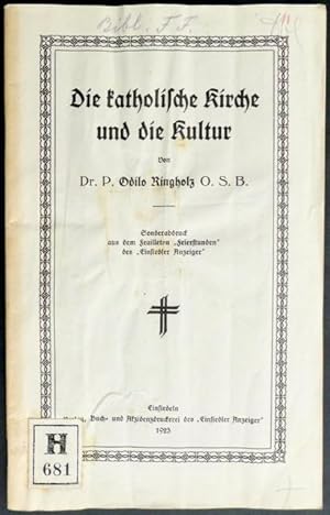 Image du vendeur pour Die katholische Kirche und die Kultur. mis en vente par Franz Khne Antiquariat und Kunsthandel