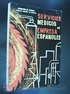 Imagen del vendedor de SERVICIOS MDICOS DE EMPRESA ESPAOLES. Ministerio de Trabajo. Instituto Nacional de Previsin, 1963 a la venta por Librera Anticuaria Ftima