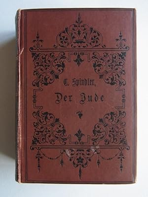 Der Jude. Deutsches Sittengemälde aus der ersten Hälfte des fünfzehnten Jahrhunderts (Vier Bände ...
