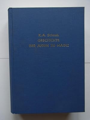 Bild des Verkufers fr Diplomatische Geschichte der Juden zu Mainz und Umgebung, mit Bercksichtigung ihres Rechtszustandes in den verschiedenen Epochen. zum Verkauf von Antiquariat-Sandbuckel