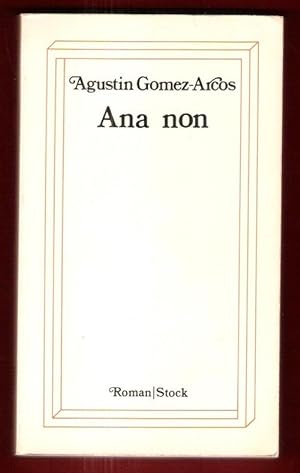 Image du vendeur pour Ana Non mis en vente par Au vert paradis du livre