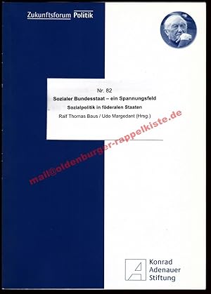 Immagine del venditore per Sozialer Bundesstaat - ein Spannungsfeld - Sozialpolitik in fderalen Staaten venduto da Oldenburger Rappelkiste