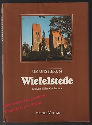 Seller image for Um uns herum: WIEFELSTEDE (Ammerland):Ein Lese-Bilder-Wanderbuch - Autorenkollektiv for sale by Oldenburger Rappelkiste