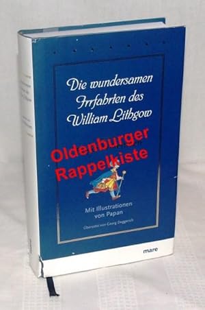 Imagen del vendedor de Die wundersamen Irrfahrten des William Lithgow a la venta por Oldenburger Rappelkiste