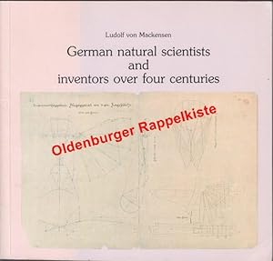 Imagen del vendedor de German natural scientists and inventors over four centuries  a la venta por Oldenburger Rappelkiste