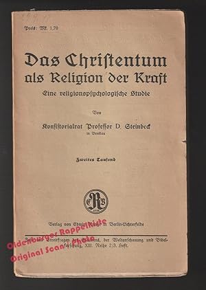 Das Christentum als Religion der Kraft: eine religionspsychologische Studie (1919) - Steinbeck, J...