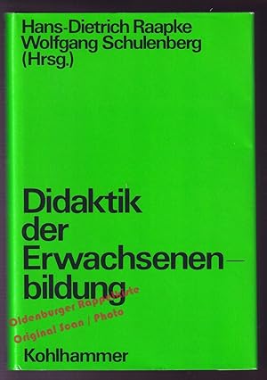 Didaktik der Erwachsenenbildung: Handbuch der Erwachsenenbildung Bd. 7 - Raapke, Hans-Dietrich (H...