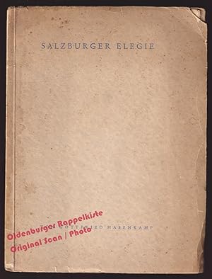 Salzburger Elegie: Gedruckt in einer Auflage von 500 Exemplaren aus Anlaß der ersten Salzburger H...