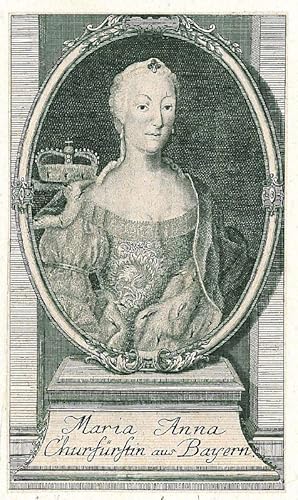 MARIA ANNA SOPHIA, Kurfürstin von Bayern (1728 - 1797). "Maria Anna Churfürstin aus Bayern". Halb...