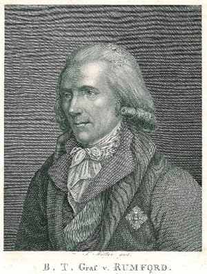 RUMFORD, Benjamin Thompson, Graf von (1753 - 1814). Brustbild nach dreiviertellinks des amerikani...