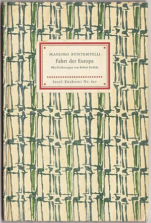 Bild des Verkufers fr Fahrt der Europa. Erzhlung. Mit Zeichnungen von Robert Pudlich. IB 627. zum Verkauf von Klaus Schneborn