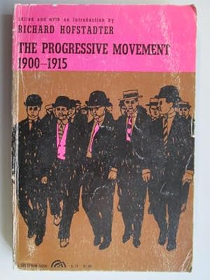 Imagen del vendedor de Progressive Movement 1900 1915 a la venta por Goldstone Rare Books