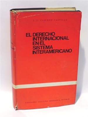 EL DERECHO INTERNACIONAL EN EL SISTEMA INTERAMERICANO