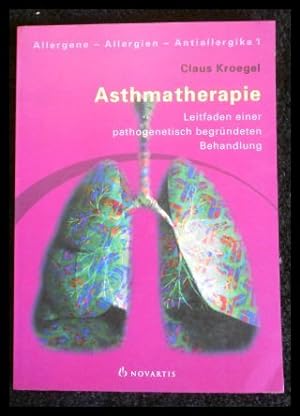 Seller image for Asthmatherapie - Leitfaden einer pathogenetisch begründeten Behandlung for sale by ANTIQUARIAT Franke BRUDDENBOOKS
