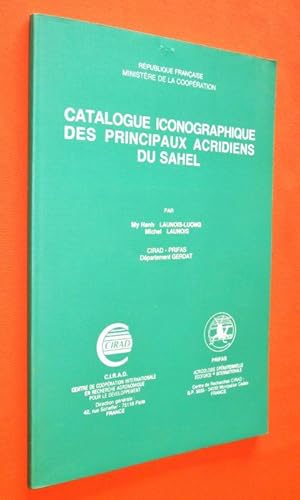 Seller image for Catalogue iconographique des principaux acridiens du Sahel. for sale by Dj Jadis