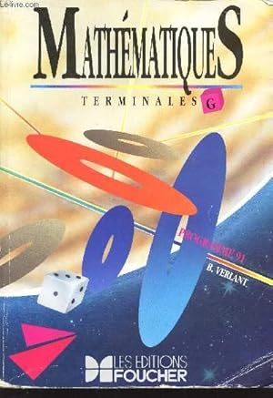 Seller image for MATHEMATIQUES - TERMINALES G - PROGRAMME 91. for sale by Le-Livre