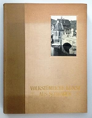 Image du vendeur pour Volkstmliche Kunst aus Schwaben. mis en vente par Antiquariat Seibold