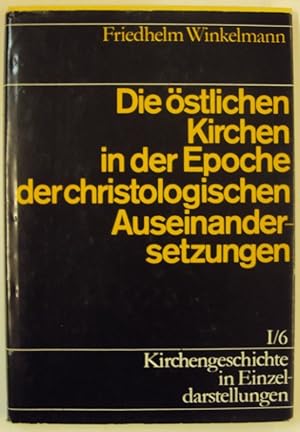 Bild des Verkufers fr Die stlichen Kirchen in der Epoche der christologischen Auseinandersetzungen (5.-7. Jh.) zum Verkauf von Der Buchfreund