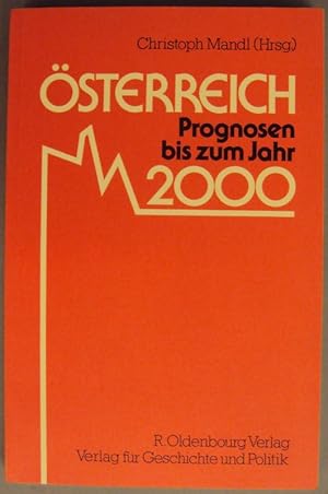 Bild des Verkufers fr sterreich - Prognosen bis zum Jahr 2000. Mit Abb. u. Tabellen zum Verkauf von Der Buchfreund