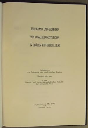 Bild des Verkufers fr Widerstand und Geometrie von Ausscheidungsteilchen in binrem Kupferberyllium. Mit 32 Abb. zum Verkauf von Der Buchfreund