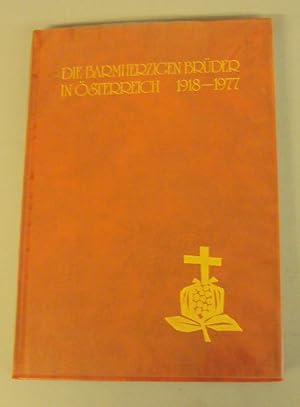 Imagen del vendedor de Die Barmherzigen Brder in sterreich 1918-1977. a la venta por Der Buchfreund