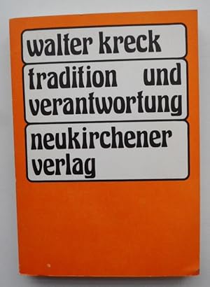 Bild des Verkufers fr Tradition und Verantwortung. Gesammelte Aufstze. zum Verkauf von Der Buchfreund