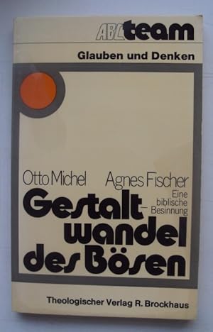 Seller image for Gestaltwandel des Bsen. Eine biblische Besinnung. for sale by Der Buchfreund