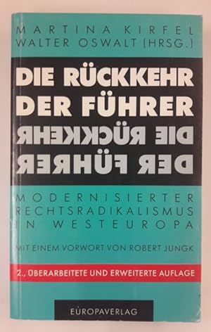 Bild des Verkufers fr Die Rckkehr der Fhrer. Modernisierter Rechtsradikalismus in Westeuropa, 2. Auflage zum Verkauf von Der Buchfreund