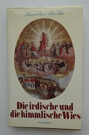 Bild des Verkufers fr Die irdische und die himmlische Wies. Mit 36 Fotos v. Hans Hebeisen zum Verkauf von Der Buchfreund