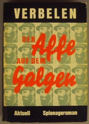 Seller image for Der Affe auf dem Galgen. Spionageroman for sale by Der Buchfreund