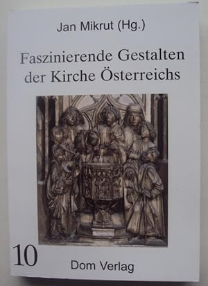 Bild des Verkufers fr Faszinierende Gestalten der Kirche sterreichs. Band 10. zum Verkauf von Der Buchfreund