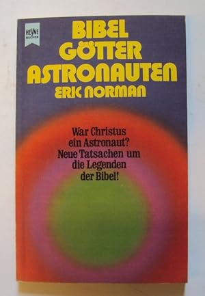 Bild des Verkufers fr Bibel, Gtter, Astronauten zum Verkauf von Der Buchfreund