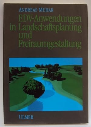 Bild des Verkufers fr EDV-Anwendungen in Landschaftsplanung und Freiraumgestaltung. Mit 241 Abb. zum Verkauf von Der Buchfreund